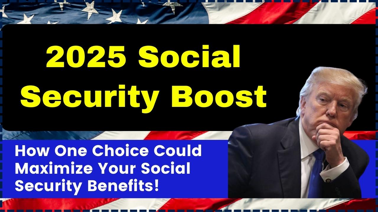 2025 Social Security Boost