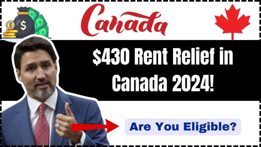 $430 Rent Relief in Canada 2024