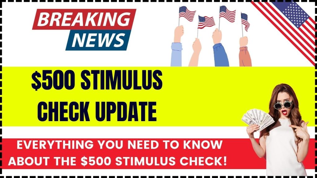 $500 Stimulus Check Update