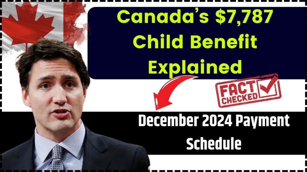 Canada’s $7,787 Child Benefit Explained