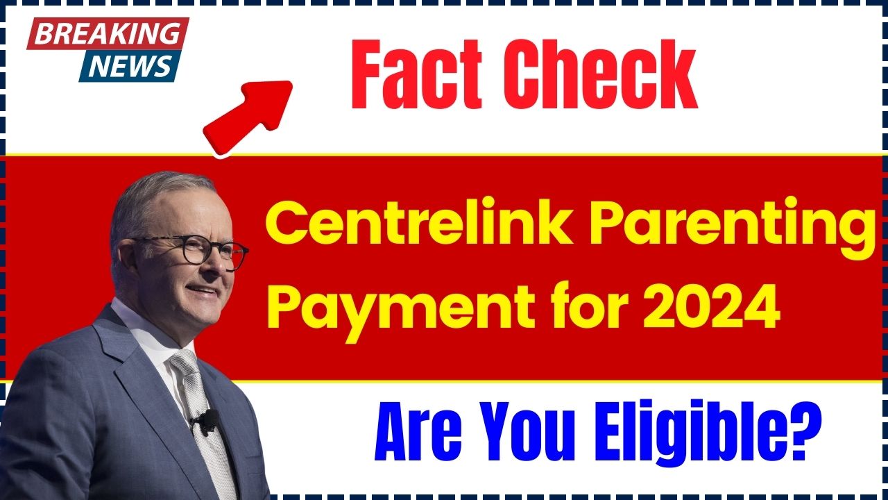 Centrelink Parenting Payment for 2024