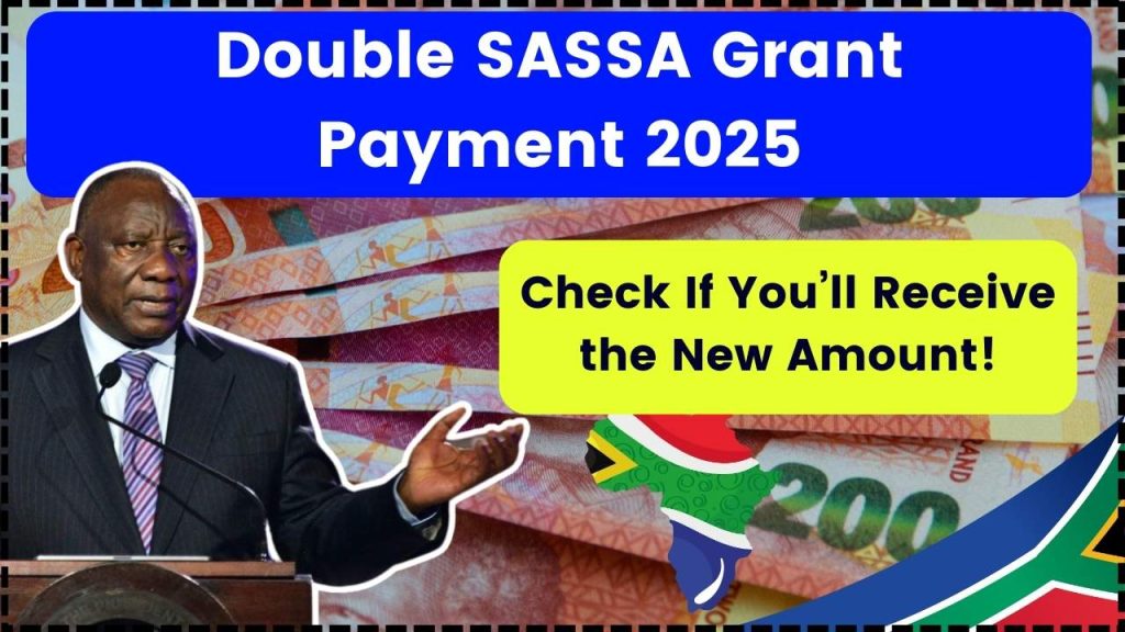 Double SASSA Grant Payment 2025