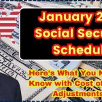 January 2025 Social Security Schedule