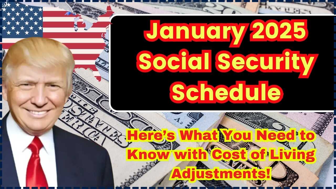 January 2025 Social Security Schedule