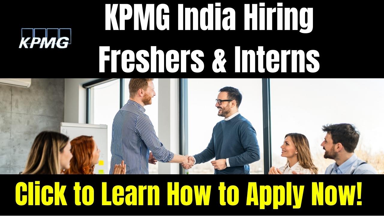 KPMG India Hiring Freshers & Interns