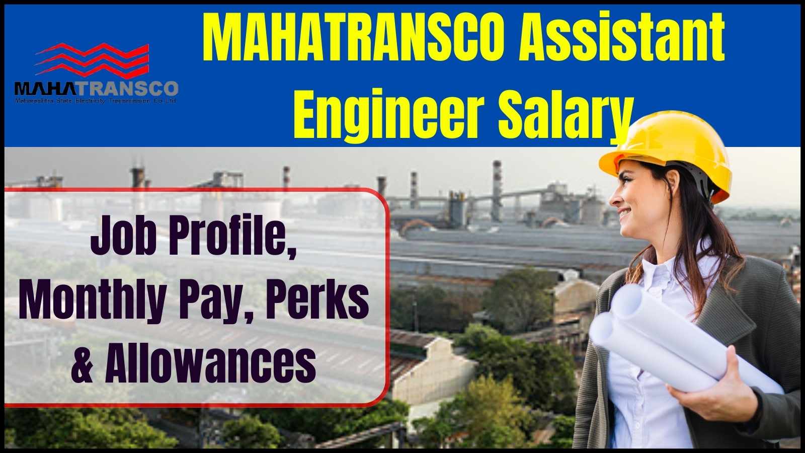 MAHATRANSCO Assistant Engineer Salary