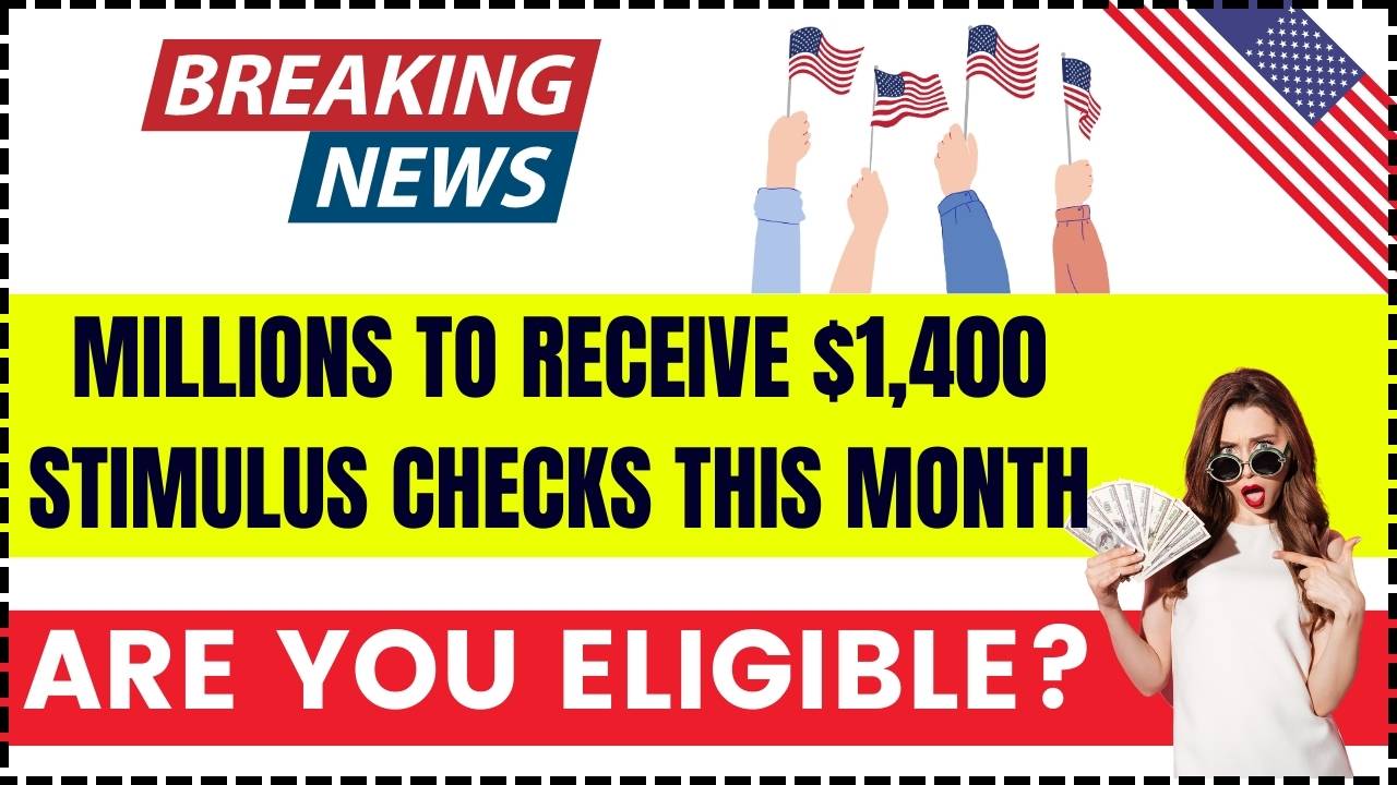 Millions to Receive $1,400 Stimulus Checks This Month