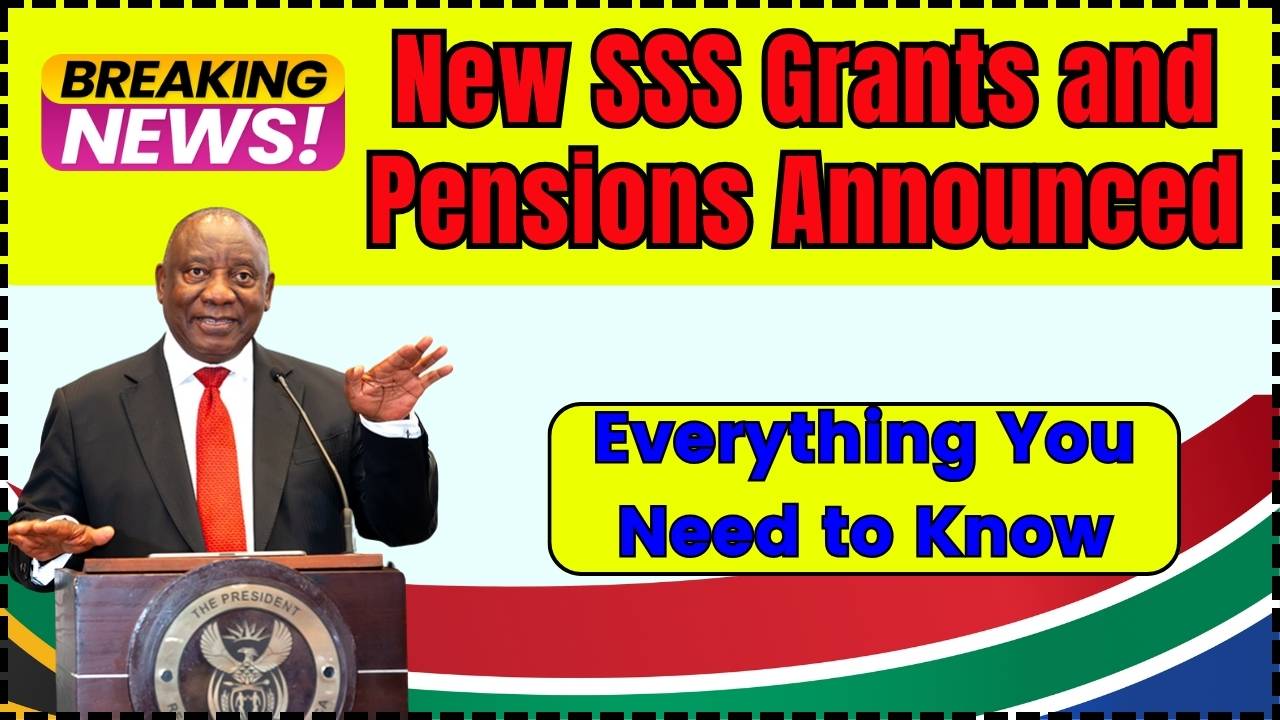 New SSS Grants and Pensions Announced