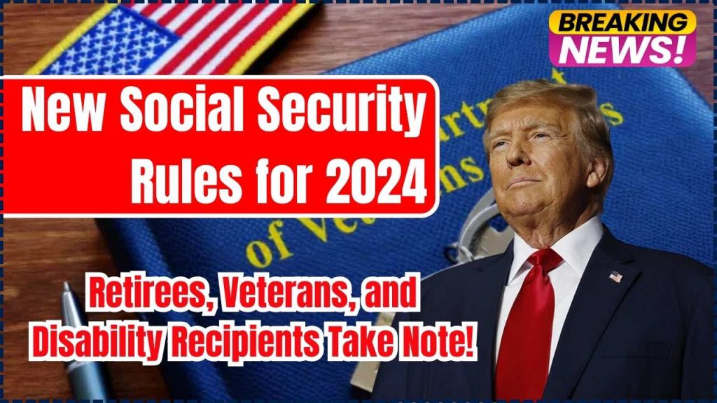 New Social Security Rules for 2024