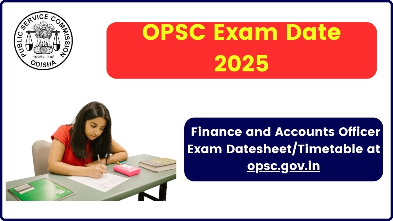 OPSC Exam Date 2025