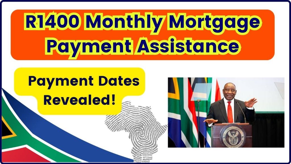 R1400 Monthly Mortgage Payment Assistance