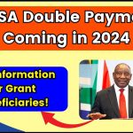 SASSA Double Payments Coming in 2024