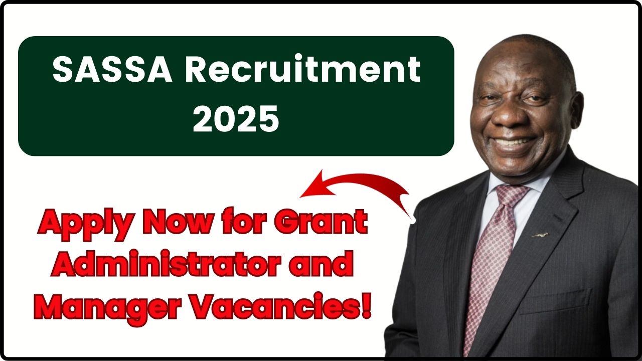 SASSA Recruitment 2025