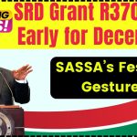 SRD Grant R370 Paid Early for December 2024—SASSA’s Festive Gesture!