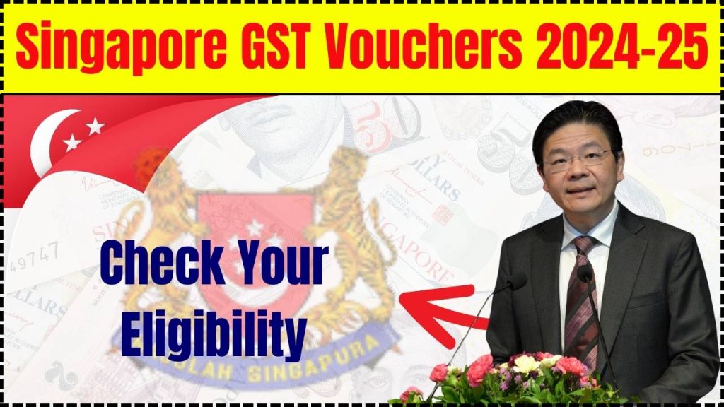 Singapore GST Vouchers 2024-2025