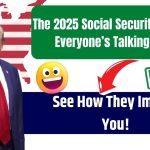 The 2025 Social Security Changes Everyone’s Talking About