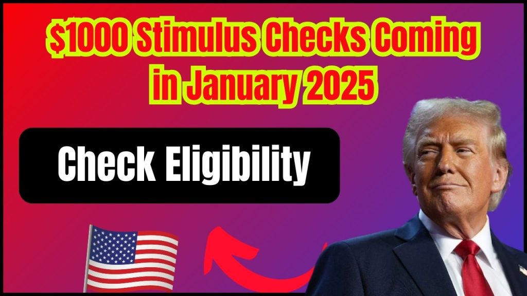 $1000 Stimulus Checks Coming in January 2025