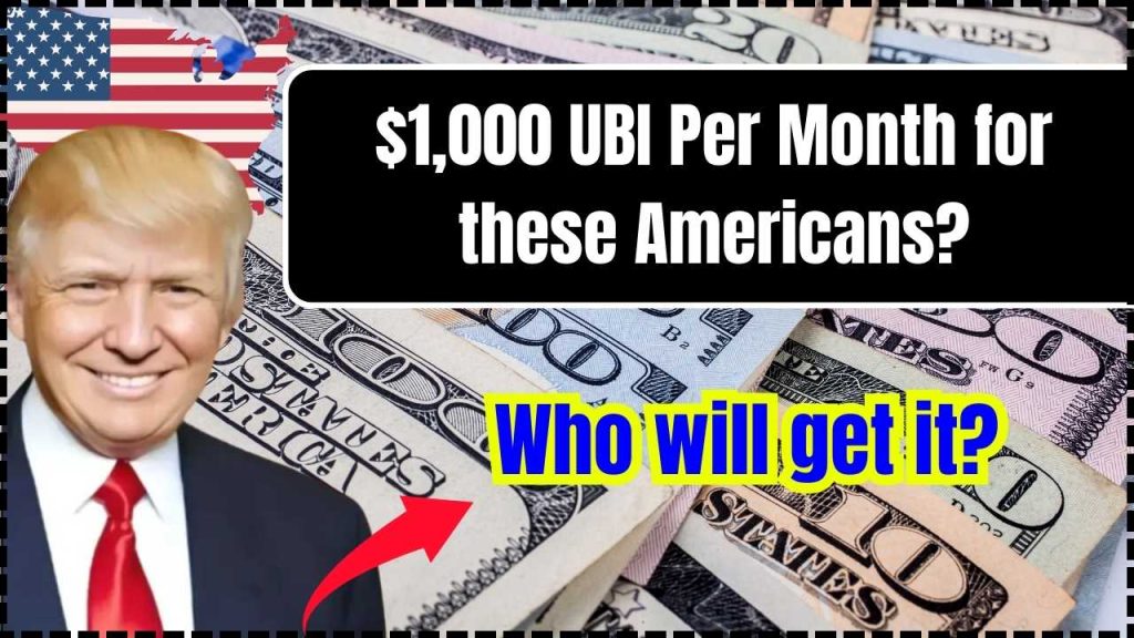 $1,000 UBI Per Month for these Americans