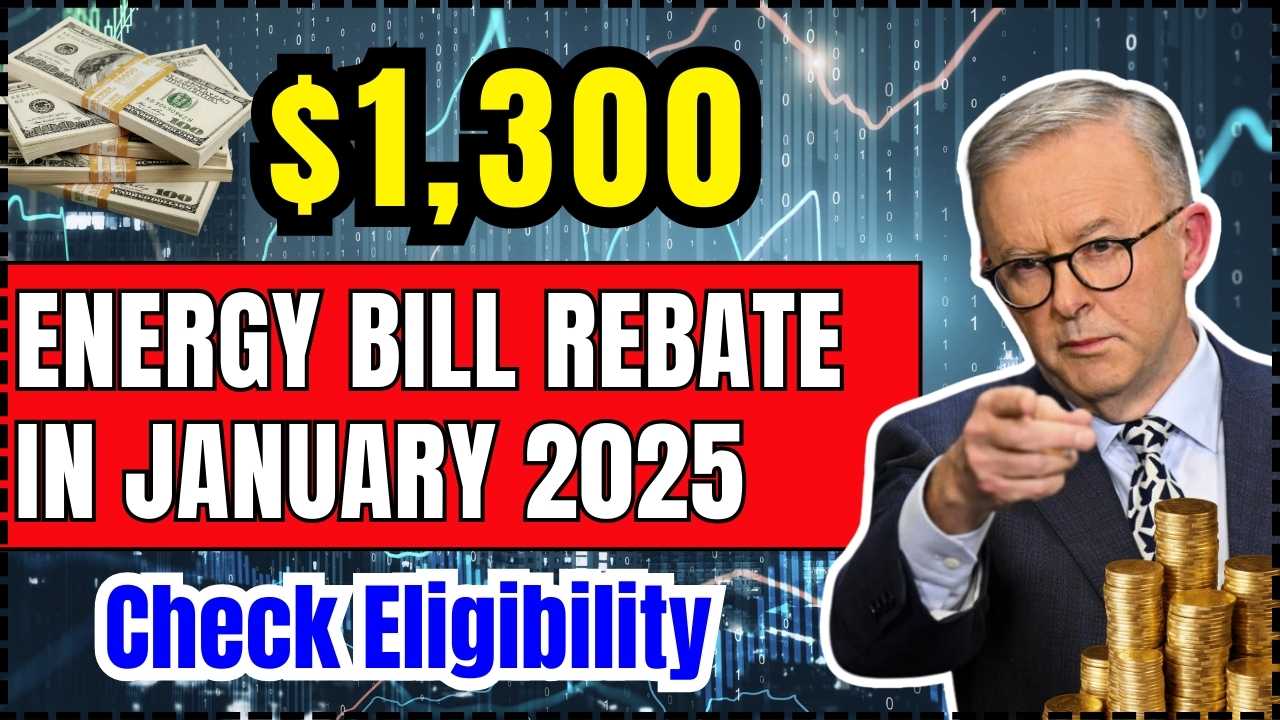 $1,300 Energy Bill Rebate in January 2025