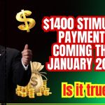 $1400 Stimulus Payments coming this January 2025