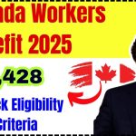 $1,428 Canada Workers Benefit 2025