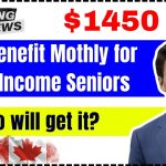 $1450 OAS Benefit Mothly for Low-Income Seniors