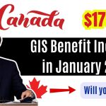 $1700 GIS Benefit Increase in January 2025