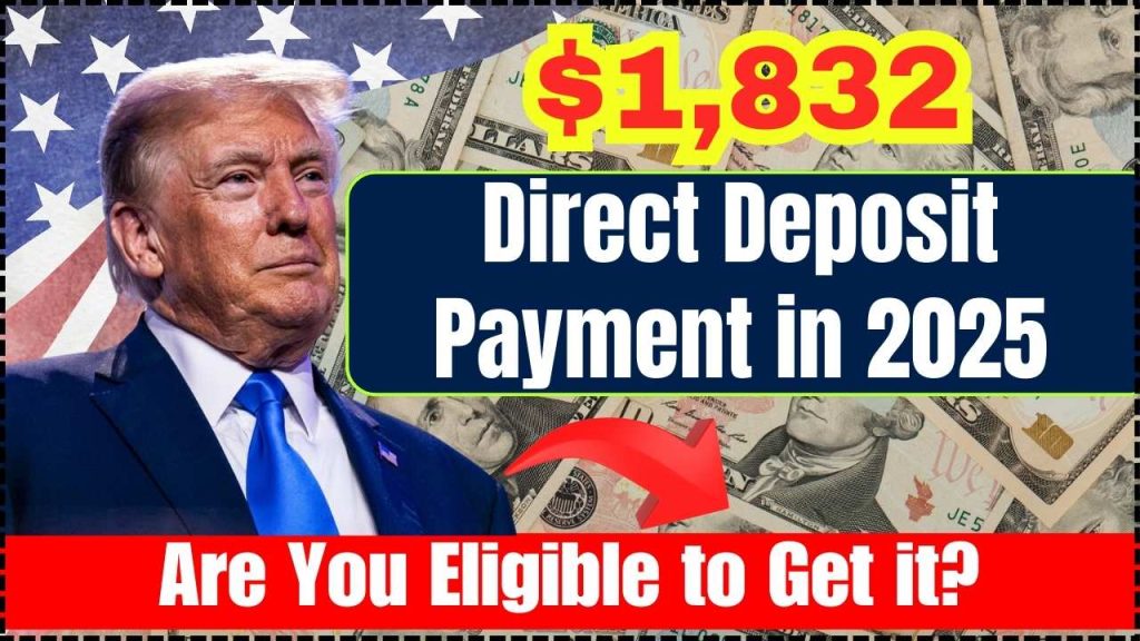 $1,832 Direct Deposit Payment in 2025