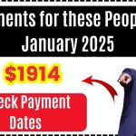 $1914 Payments for these People in January 2025