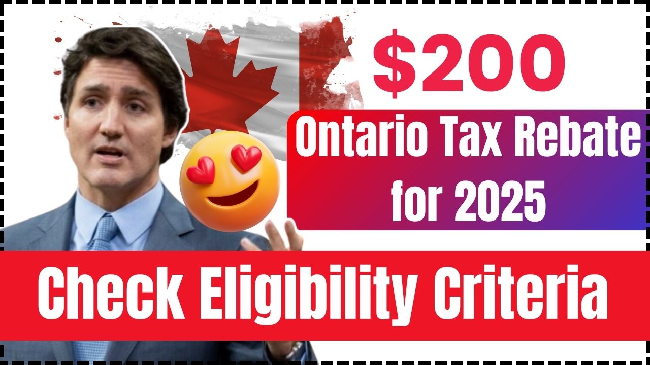 $200 Ontario Tax Rebate for 2025