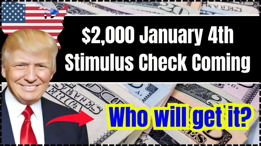 $2,000 January 4th Stimulus Check Coming