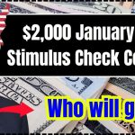 $2,000 January 4th Stimulus Check Coming