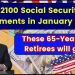 $2100 Social Security Payments in January 2024