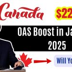 $2250 OAS Boost in January 2025