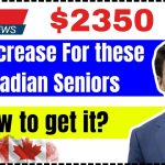 $2350 OAS Increase For these Canadian Seniors in 2025