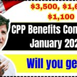 $3,500, $1,600, $1,100 CPP Benefits Coming in January 2025