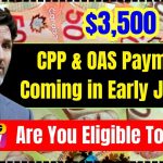 $3,500 CPP & OAS Payments Coming in Early January