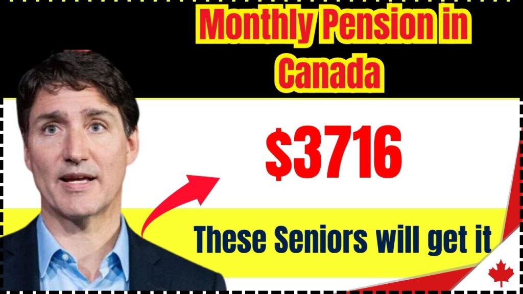 $3716 Monthly Pension in Canada