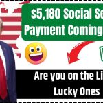 $5,180 Social Security Payment Coming in 2025