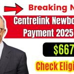 $667 Centrelink Newborn Payment 2025