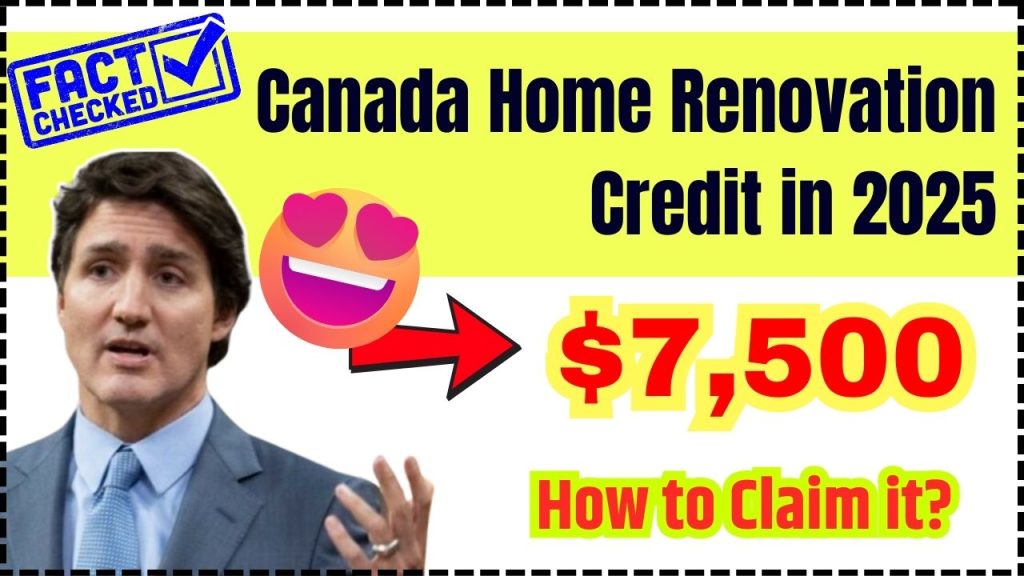 $7,500 Canada Home Renovation Credit in 2025