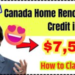 $7,500 Canada Home Renovation Credit in 2025