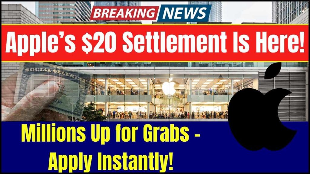 Apple’s $20 Settlement Is Here! Millions Up for Grabs – Apply Instantly!