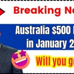 Australia $500 Rebate in January 2025