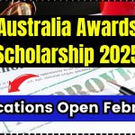 Australia Awards Scholarship 2025 Applications Open February 1