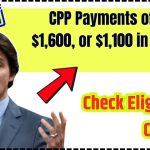 CPP Payments of $3,500, $1,600, or $1,100 in January 2025