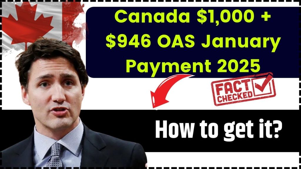 Canada $1,000 + $946 OAS January Payment 2025