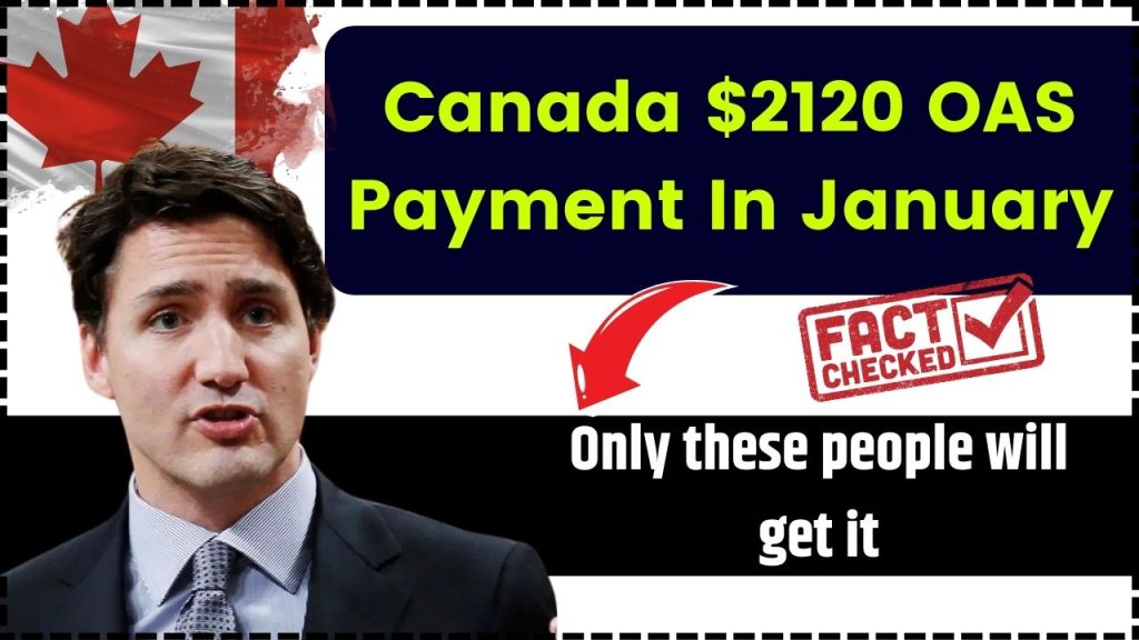 Canada $2120 OAS Payment In January 2025