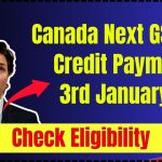 Canada Next GSTHST Credit Payment on 3rd January 2025