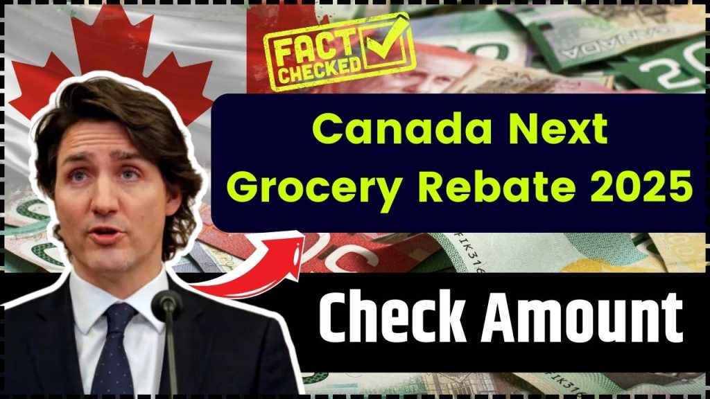 Canada Next Grocery Rebate 2025